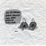 Caricatura: Reformas, oposición y ataques Caricatura: Reformas, oposición y ataques
