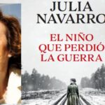 El niño que perdió la guerra, la novela de poder con la que Julia Navarro reivindica a la mujer