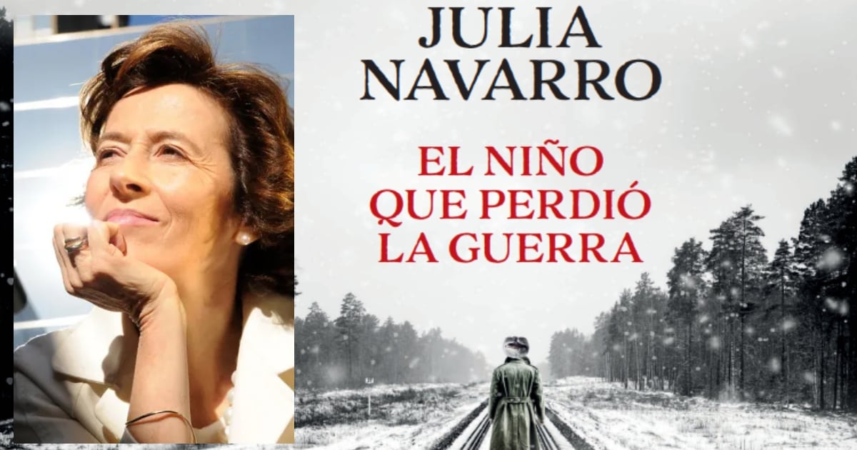 El niño que perdió la guerra, la novela de poder con la que Julia Navarro reivindica a la mujer El niño que perdió la guerra, la novela de poder con la que Julia Navarro reivindica a la mujer