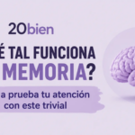 ¿Cómo funciona tu memoria? Ponte a prueba con este reto sobre cerebro y hábitos