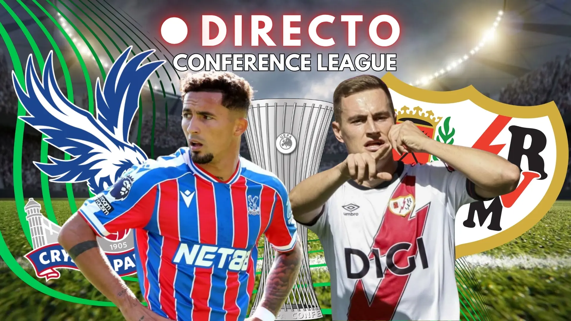 Crystal Palace – Rayo Vallecano, final de la Conference League, en directo: marcador, goles y última hora