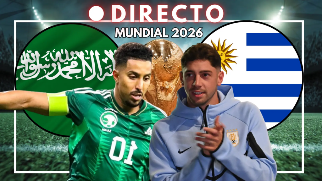 Arabia Saudí – Uruguay del Mundial 2026, en directo: marcador, goles y última hora del Grupo H de la jornada 1 Arabia Saudí – Uruguay del Mundial 2026, en directo: marcador, goles y última hora del Grupo H de la jornada 1