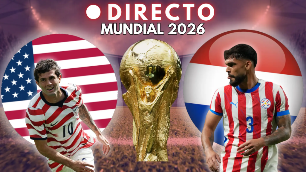 Estados Unidos – Paraguay, Mundial 2026 en directo: última hora, marcador y goles del partido del Grupo D de la jornada 1 Estados Unidos – Paraguay, Mundial 2026 en directo: última hora, marcador y goles del partido del Grupo D de la jornada 1