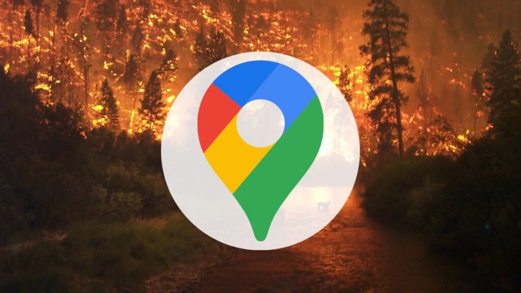 consulta la evolución del fuego en tiempo real con esta función de Google Maps consulta la evolución del fuego en tiempo real con esta función de Google Maps