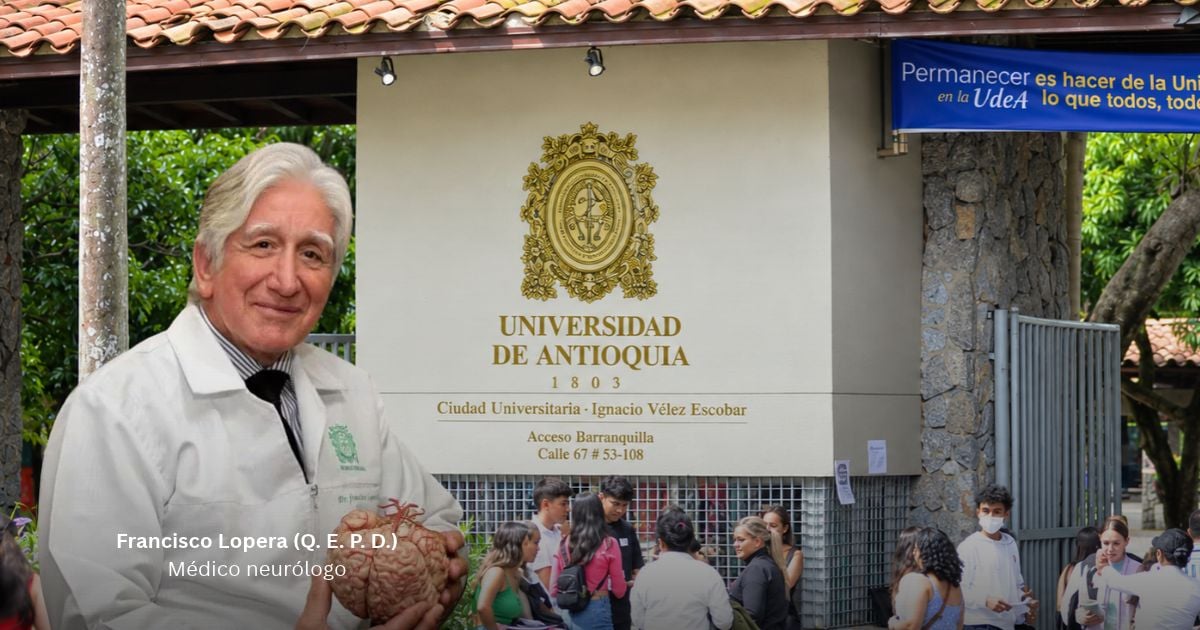 El médico Francisco Lopera y otros 15 científicos de la U. de Antioquia se metieron entre los más influyentes del mundo